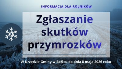 Rolnicy z gminy Bełżec mogą zgłaszać straty po przymrozkach