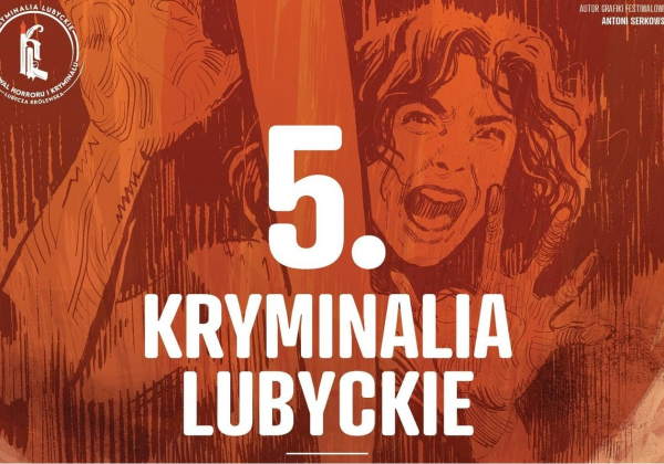 fot. Kryminalia Lubyckie