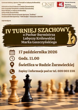 IV Turniej Szachowy o Puchar Burmistrza Lubyczy Królewskiej