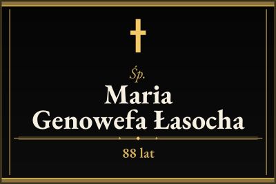 Zmarła Maria Genowefa Łasocha [88 lat]