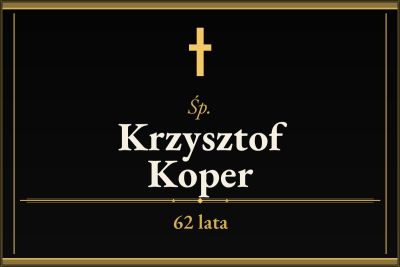 Zmarł Krzysztof Koper [62 lata]