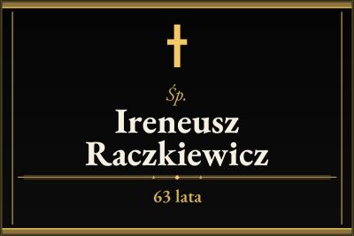 Zmarł Ireneusz Raczkiewicz [63 lata]