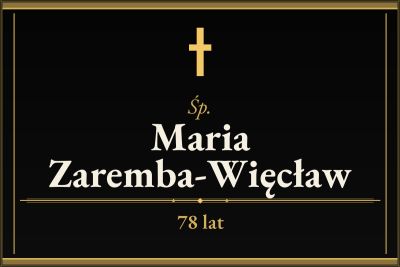 Zmarła Maria Zaremba-Więcław [78 lat]