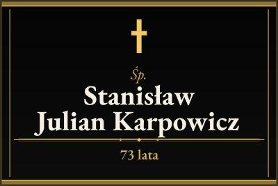 Zmarł Stanisław Julian Karpowicz [73 lata]