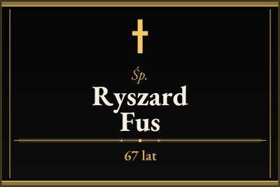 Zmarł Ryszard Fus [67 lat]