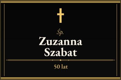 Zmarła Zuzanna Szabat [50 lat]