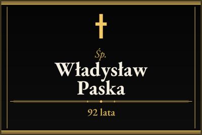 Zmarł Władysław Paska [92 lata]