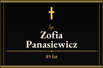 Zmarła Zofia Panasiewicz [85 lat]