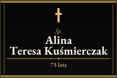 Zmarła Alina Teresa Kuśmierczak [73 lata]