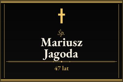 Zmarł Mariusz Jagoda [47 lat]