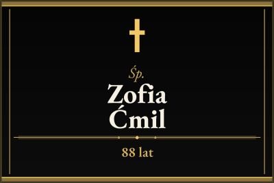 Zmarła Zofia Ćmil [88 lat]