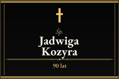 Zmarła Jadwiga Kozyra [90 lat]