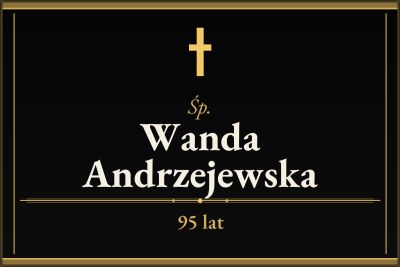 Zmarła Wanda Andrzejewska [95 lat]