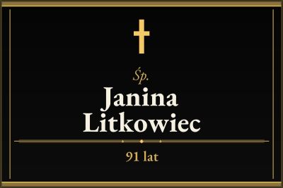 Zmarła Janina Litkowiec [91 lat]