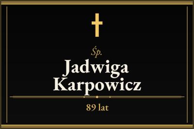 Zmarła Jadwiga Karpowicz [89 lat]
