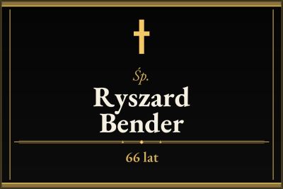 Zmarł Ryszard Bender [66 lat]