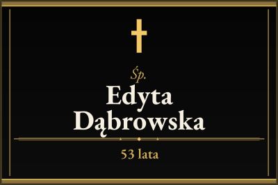 Zmarła Edyta Dąbrowska [53 lata]