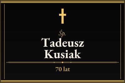 Zmarł Tadeusz Kusiak [70 lat]