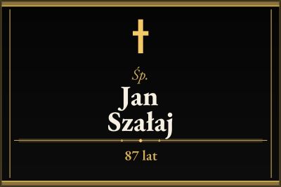 Zmarł Jan Szałaj [87 lat]