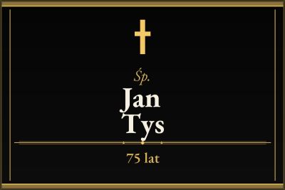 Zmarł Jan Tys [75 lat]