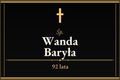 Zmarła Wanda Baryła [92 lata]