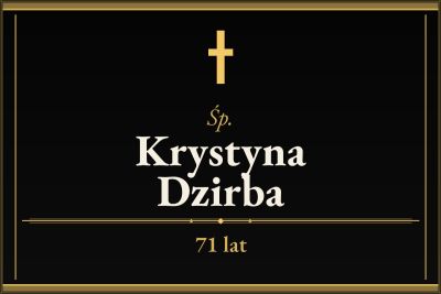 Zmarła Krystyna Dzirba [71 lat]