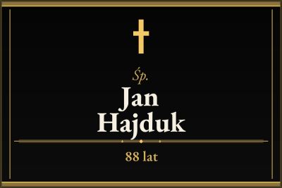 Zmarł Jan Hajduk [88 lat]