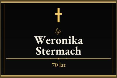 Zmarła Weronika Stermach [70 lat]