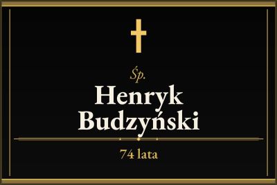 Zmarł Henryk Budzyński [74 lata]